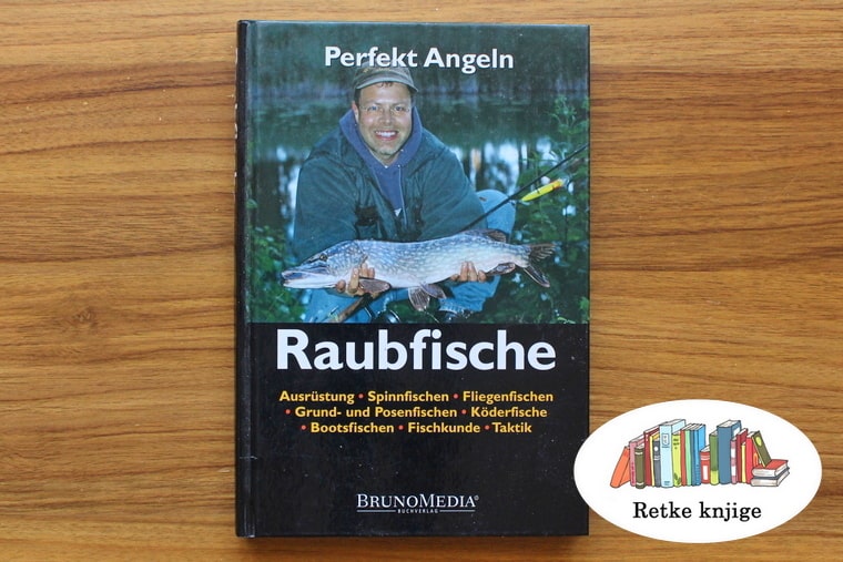 Nalovna strana knjige Raubefische - Perfekt Angeln