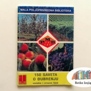 150 saveta o đubrenju voćaka i vinove loze - na prodaju
